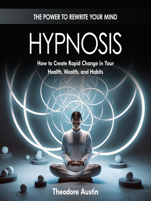 Title details for Hypnosis by Theodore Austin - Available